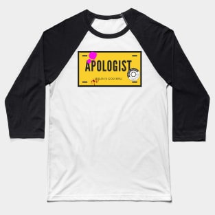 Apologist number plate Baseball T-Shirt